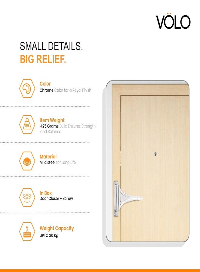 VOLO Spring Based Door Closer - Automatic Self Closing Door Closer for Wood, Aluminium & PVC Doors - Adjustable Speed, Durable All-Metal Construction | (30KG | Helical Spring | Chrome, 1 Piece) - Image 3
